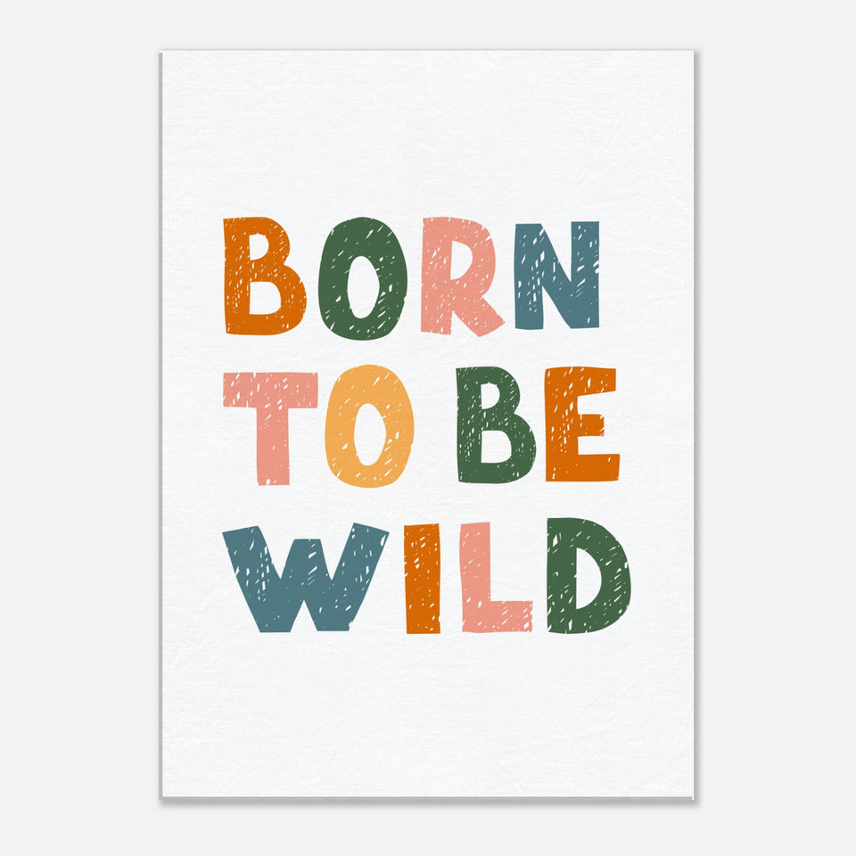 Born to be Wild Canvas