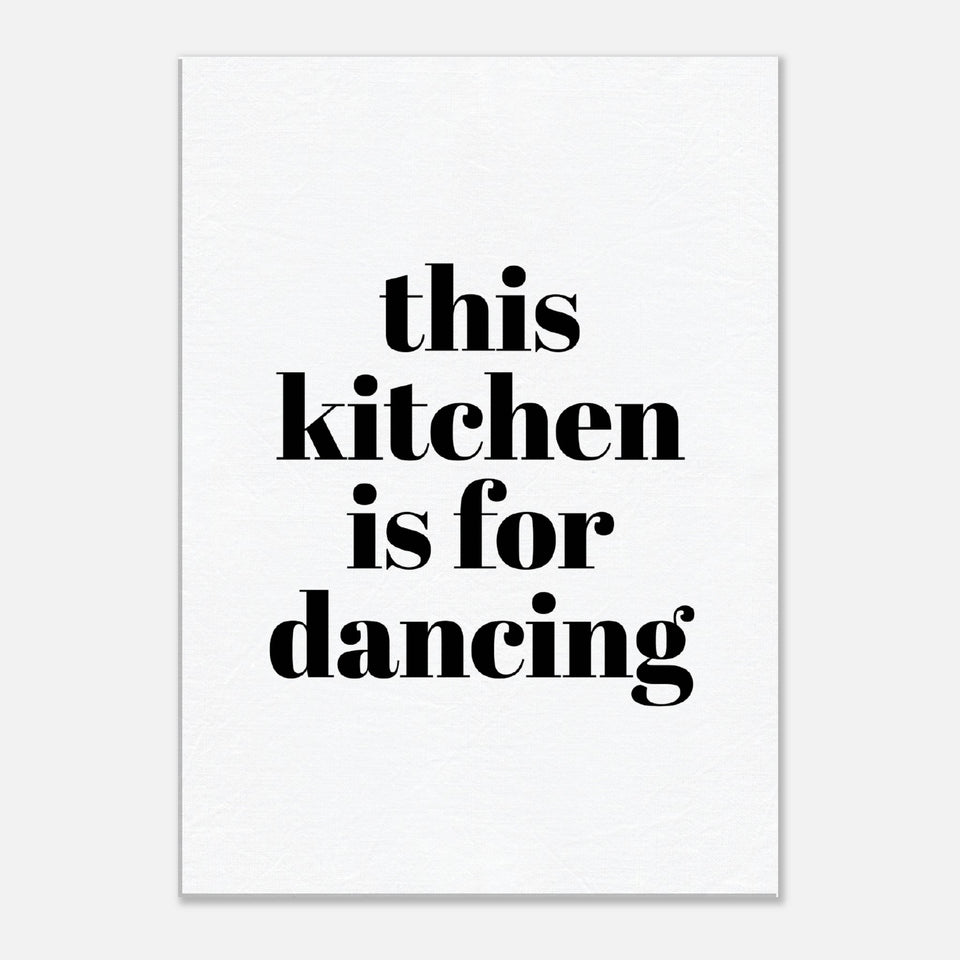 This Kitchen Is For Dancing Canvas