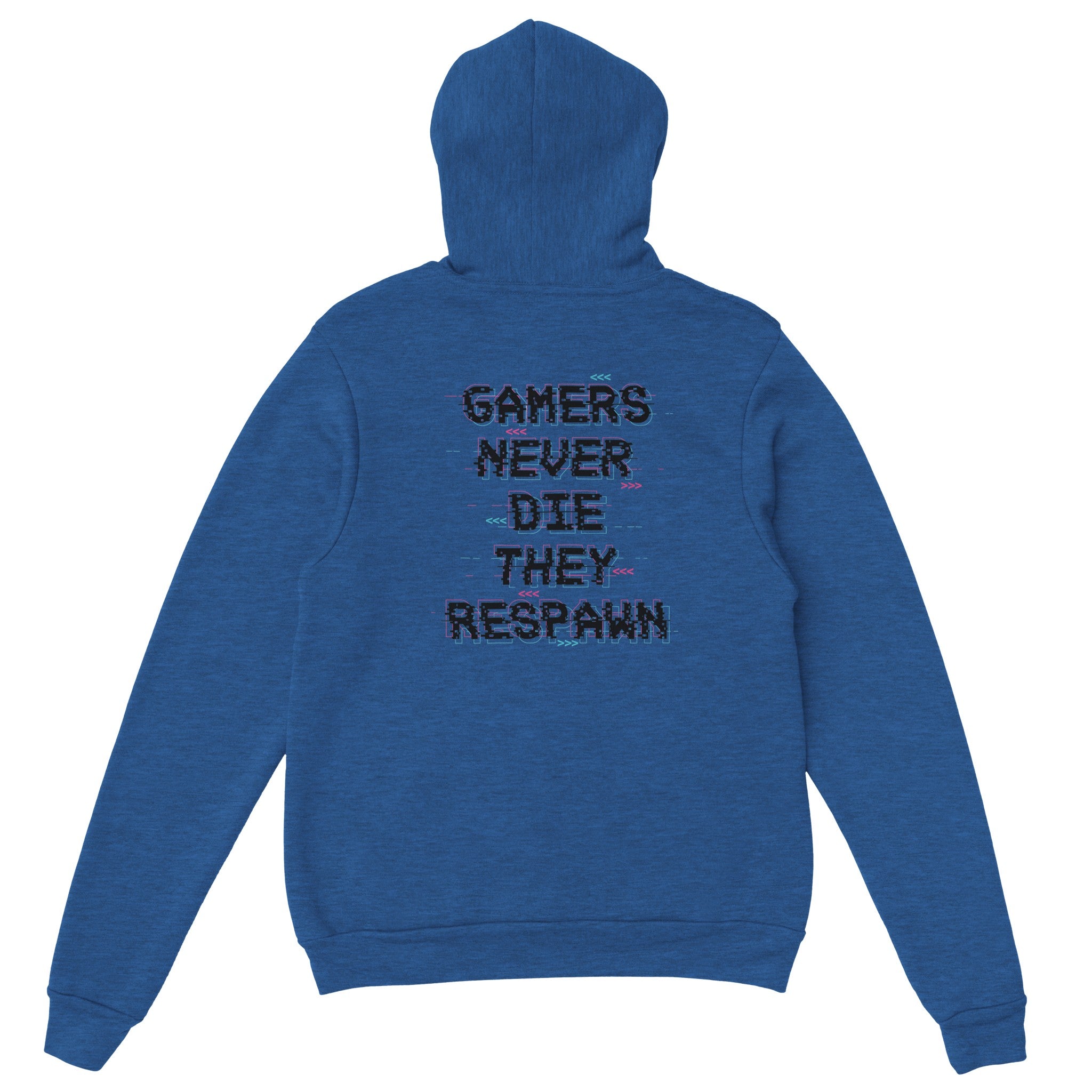 Gamers Never Die Pullover Hoodie - Optimalprint