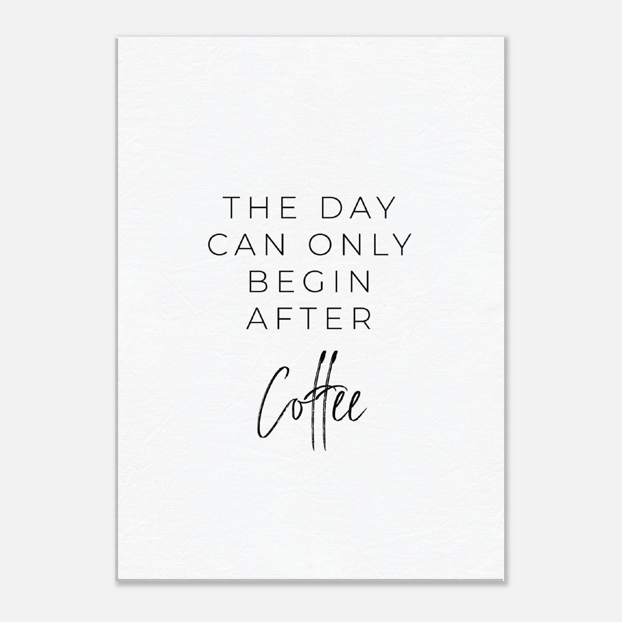 El día sólo puede comenzar después del lienzo del café